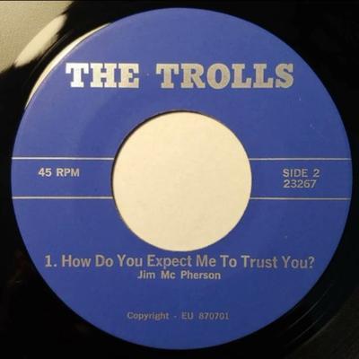  - The Trolls