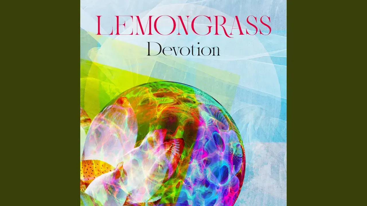 Devotion - Lemongrass, Roland Voss