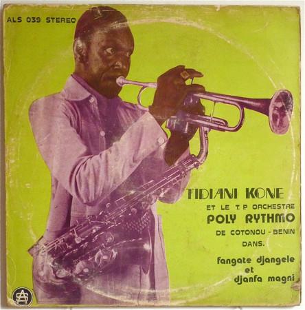 African Scream Contest: Raw & Psychedelic Afro Sounds From Benin & Togo '70s (Analog Africa No. 3) - Tidiani Kone et le T. P. Orchestre Poly-Rythmo de Cotonou