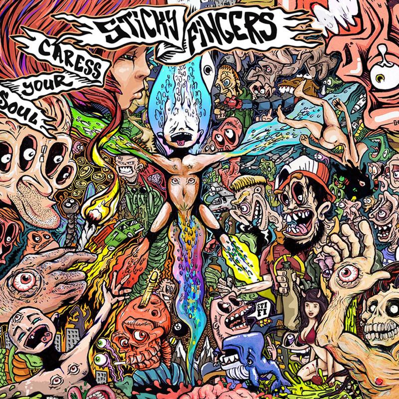 Caress Your Soul (10 Year Anniversary Edition) - Sticky Fingers