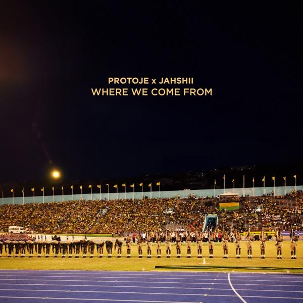 Where We Come From - Single - Protoje, Jahshii & IzyBeats
