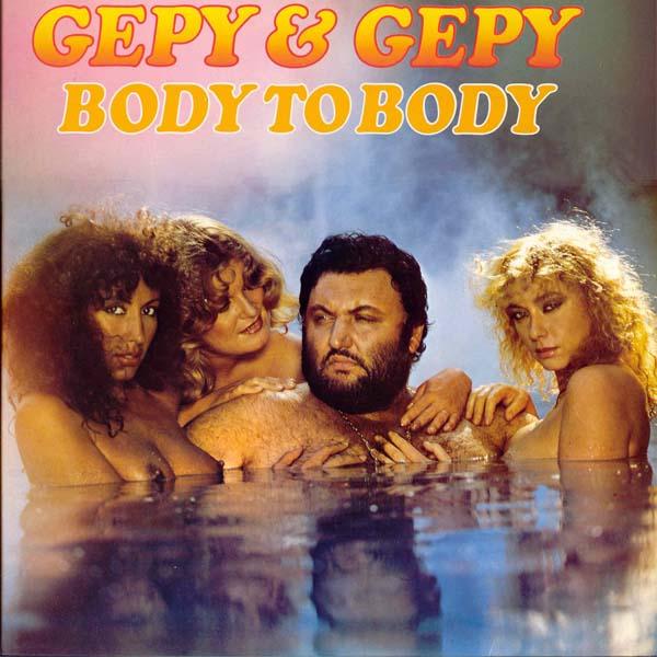 Body To Body - Gepy & Gepy