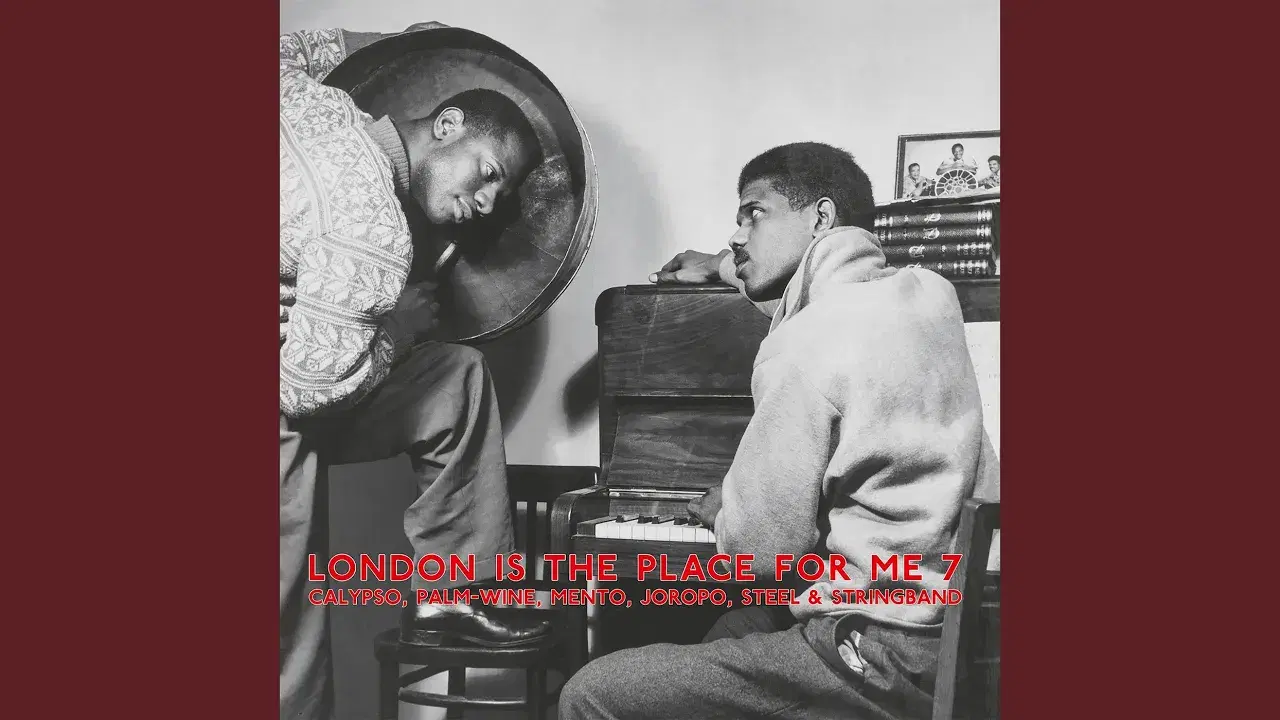 London Is The Place For Me 7 (Calypso, Palm-Wine, Mento, Joropo, Steel & Stringband) - Dai Dai Simba