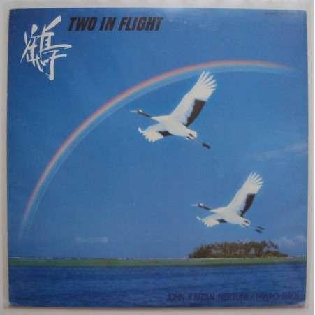 Two In Flight - John Kaizan Neptune & Takao Naoi
