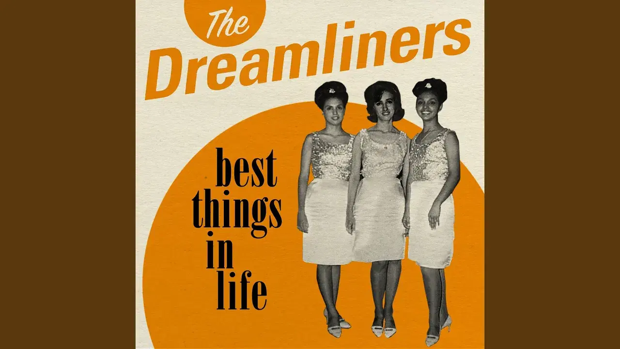 Just Me And You / Best Things In Life - The Dreamliners