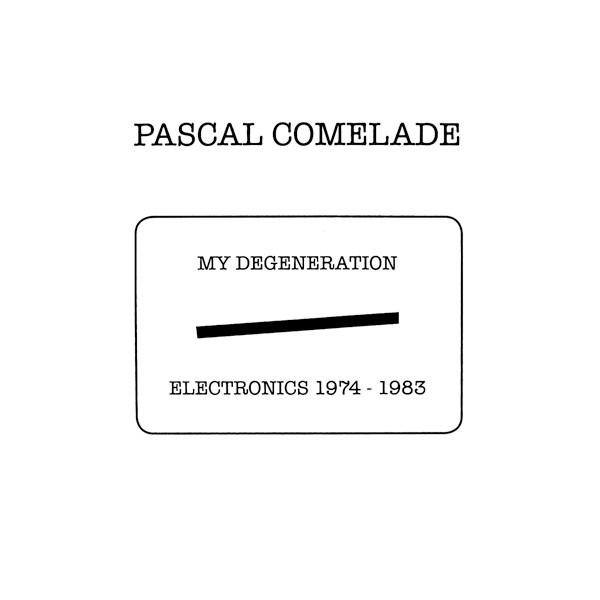 My Degeneration: Electronics 1974-1983, LP2: Sentimientos - Pascal Comelade