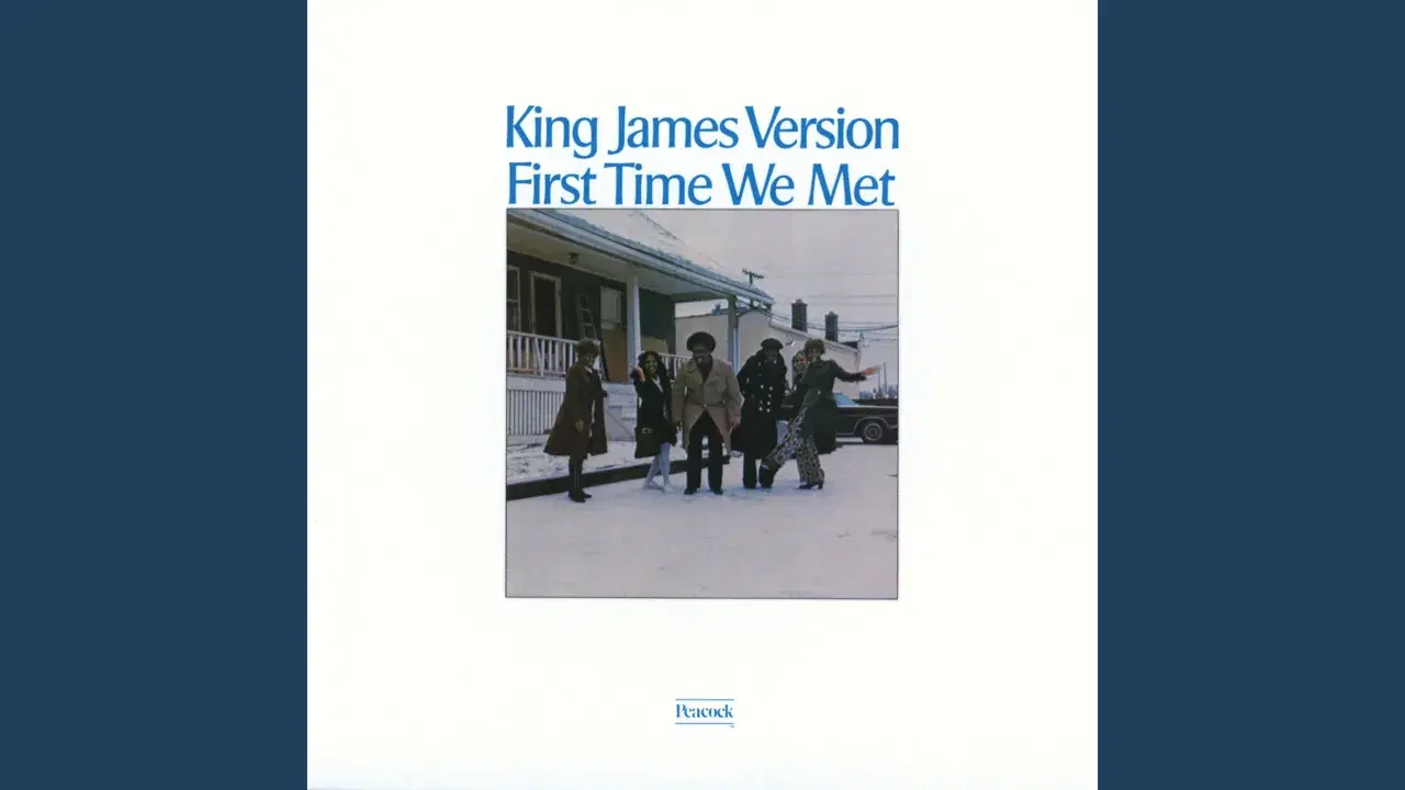First Time We Met - King James Version