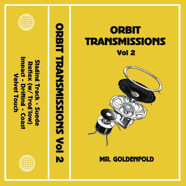 Orbit Transmissions, Vol. 2 - Mr. Goldenfold