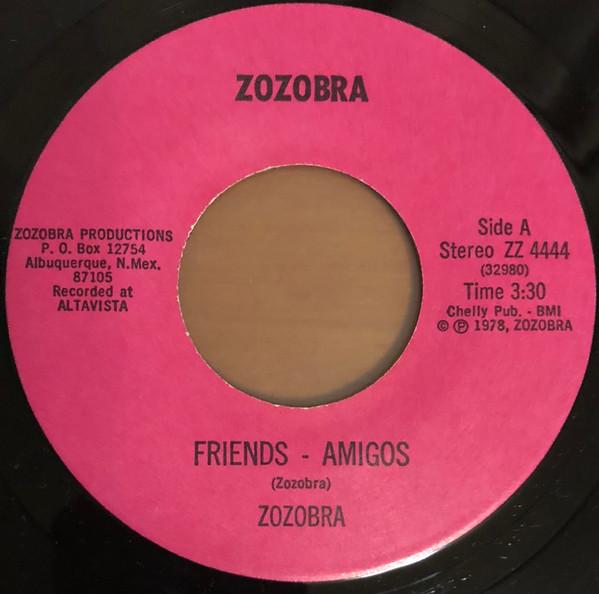Friends - Amigos - Zozobra