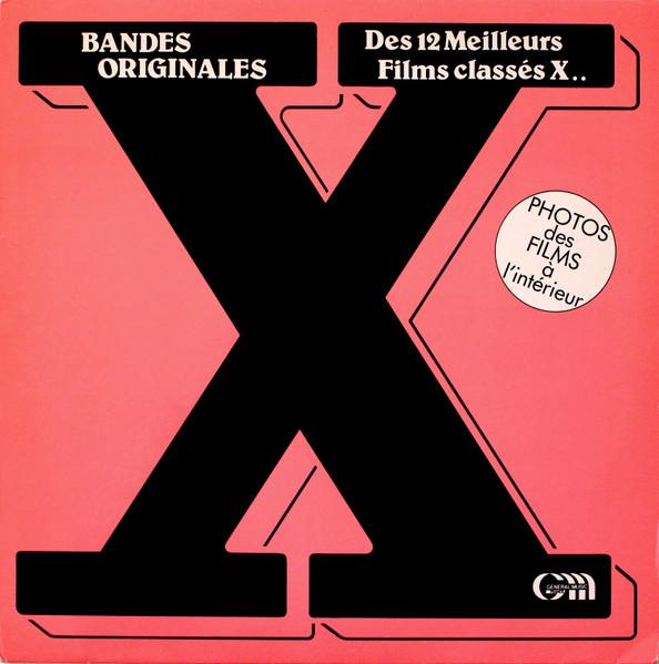 Bandes Originales Des 12 Meilleurs Films Classés X.. - Jean Pierre Pouret