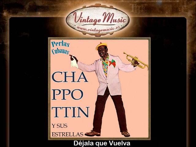 Canta: Miguelito Cuni - Chappottín Y Sus Estrellas