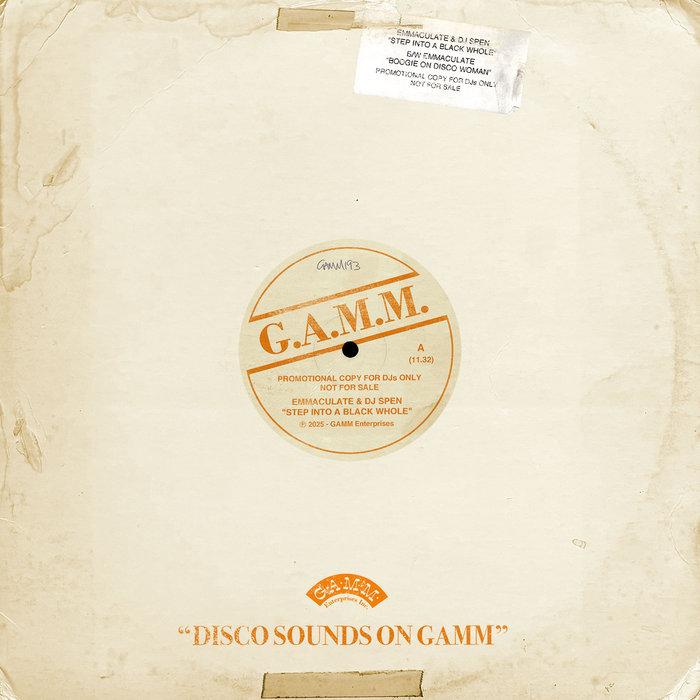 Step Into A Black Whole / Boogie On Disco Woman - Emmaculate & DJ Spen