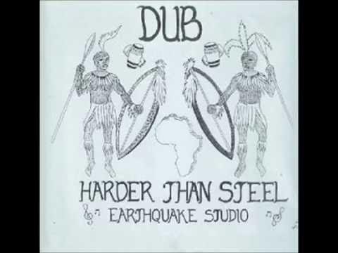Dub Harder Than Steel - Earthquake Studio