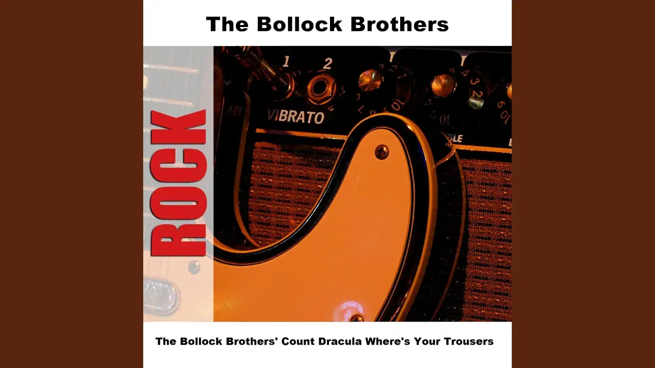  - Bollock Brothers