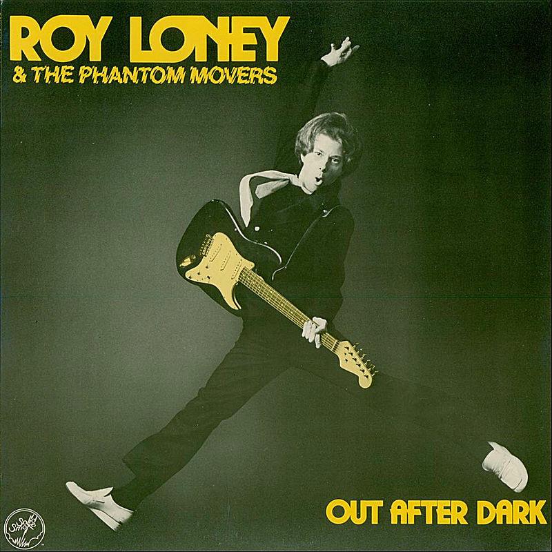 Out After Dark - Roy Loney & The Phantom Movers