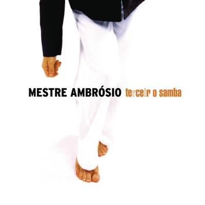  - Mestre Ambrósio