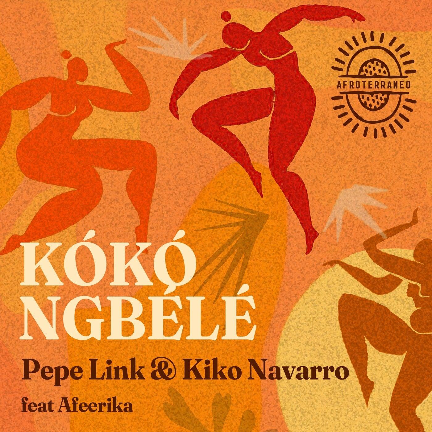 Kókó Ngbélé - Pepe Link, Kiko Navarro, Afeerika