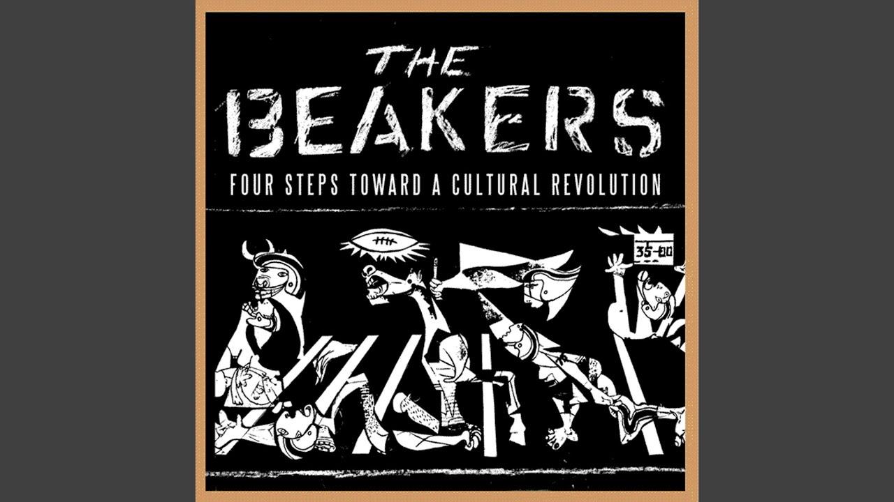 Four Steps Toward a Cultural Revolution - The Beakers