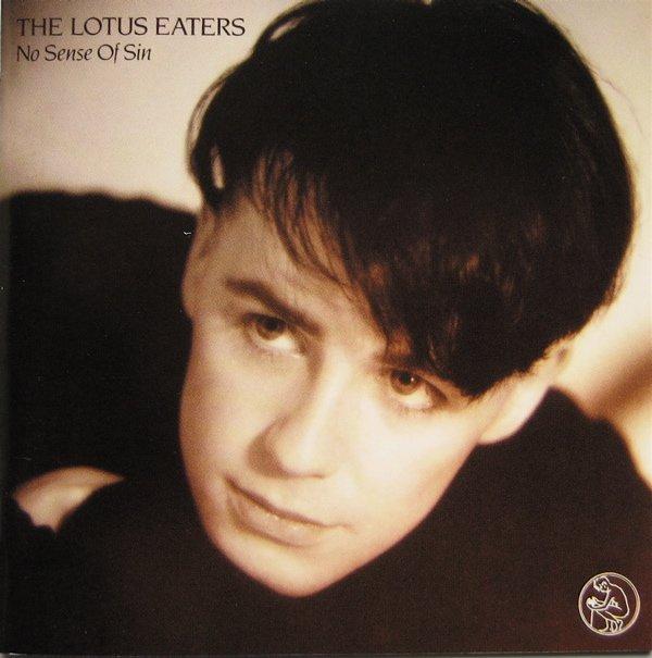 No Sense of Sin - The Lotus Eaters