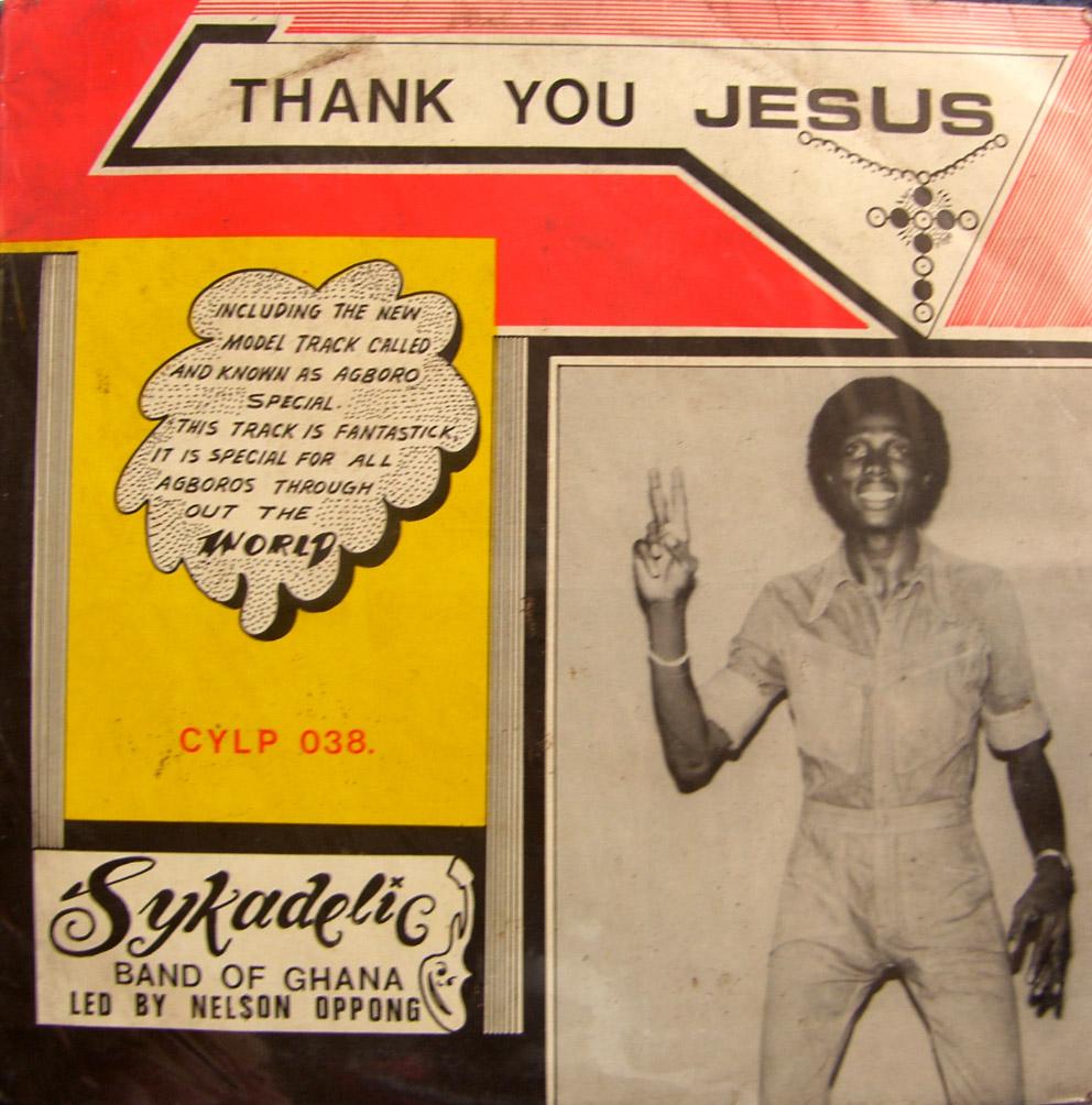 Thank You Jesus - Sykadelic Band of Ghana