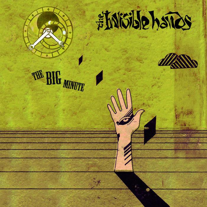 The Big Minute - The Invisible Hands