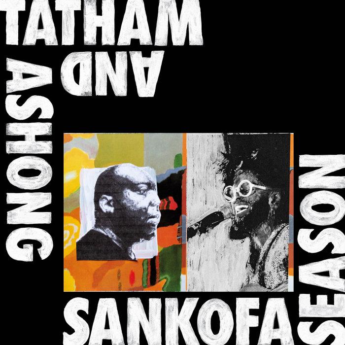 Sankofa Season - Andrew Ashong & Kaidi Tatham