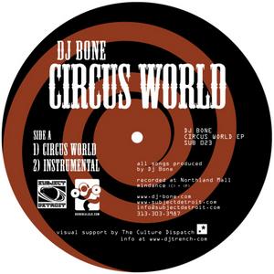 Circus World EP - DJ Bone