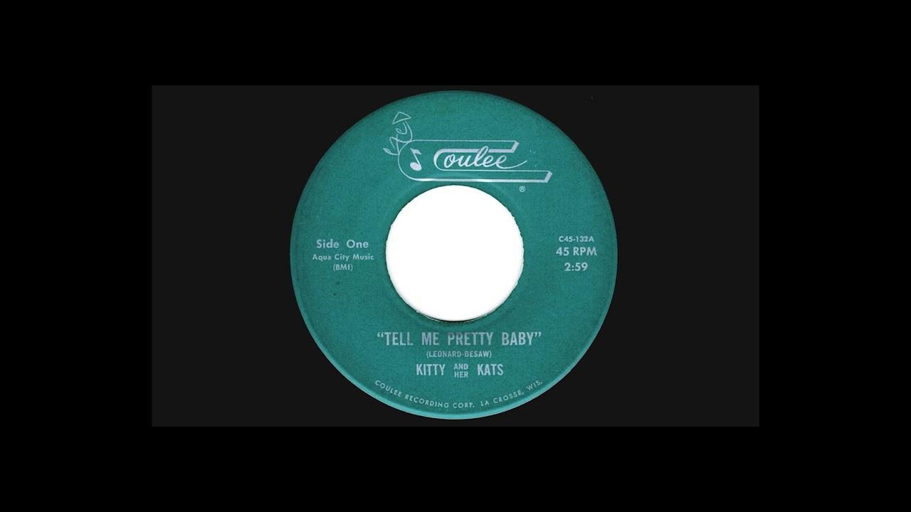 Tell Me Pretty Baby - Kitty And Her Kats