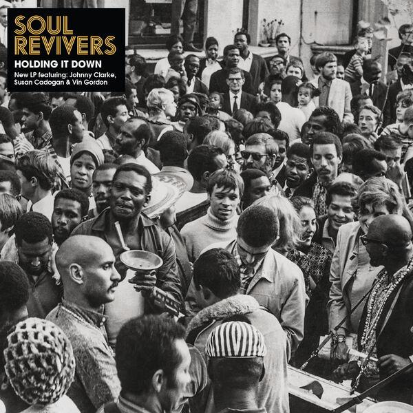 Holding It Down - Soul Revivers