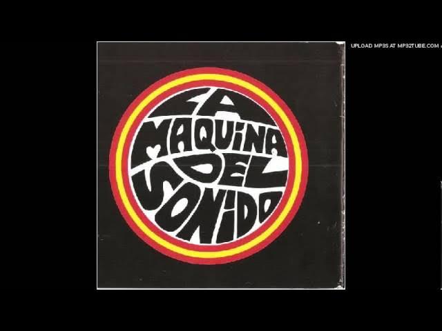 . - La Maquina Del Sonido