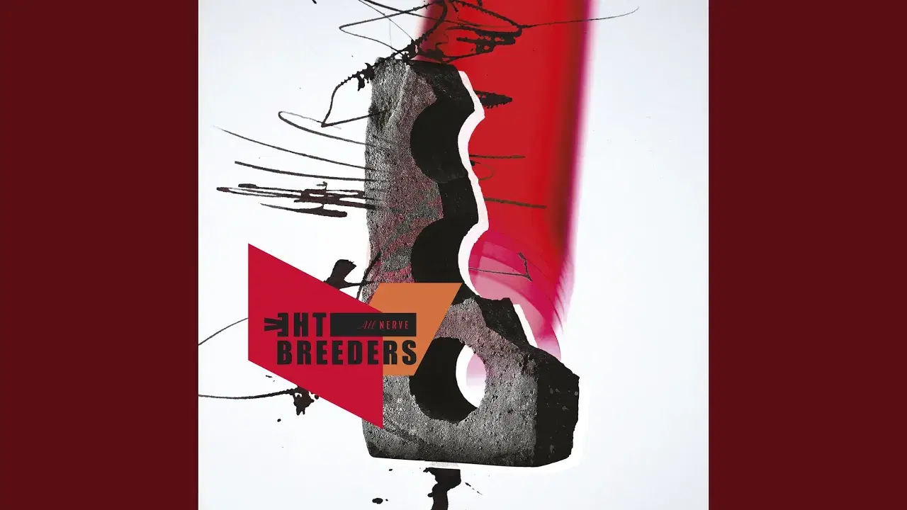 All Nerve - The Breeders