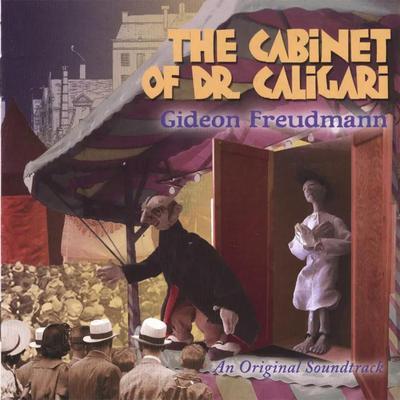 The Cabinet Of Dr Caligari - Gideon Freudmann