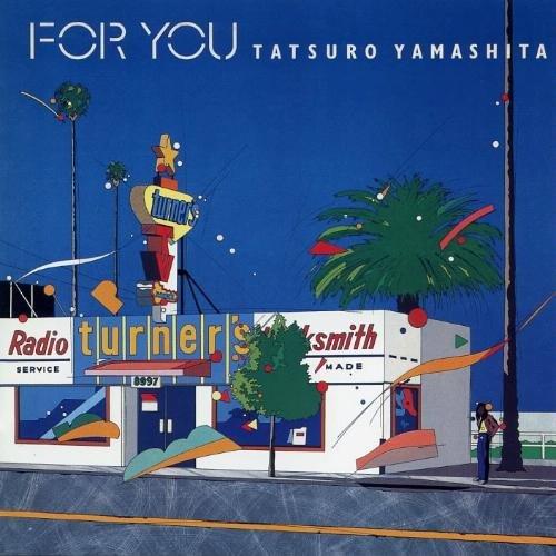 For you - Tatsuro Yamashita