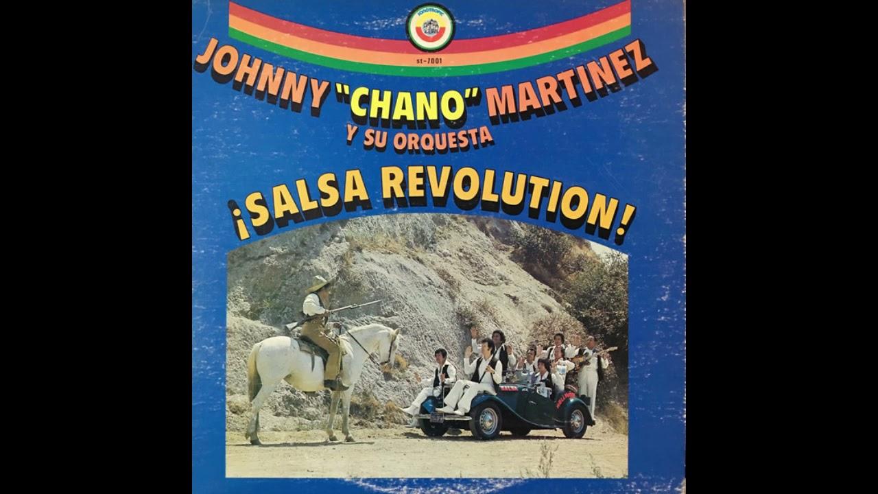  - Johnny "Chano" Martinez