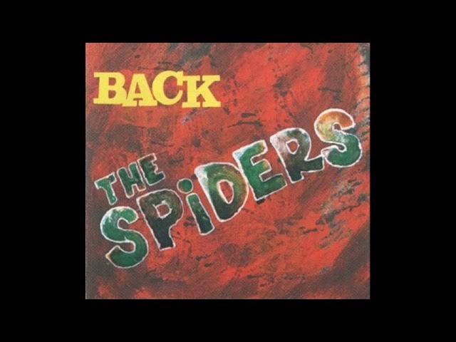 . - The Spiders