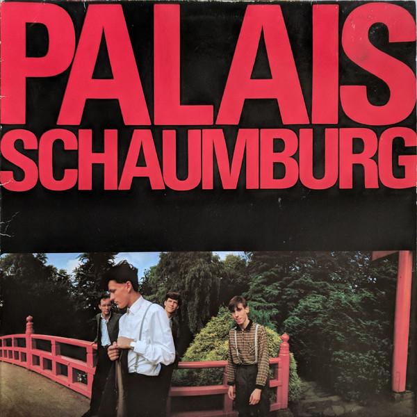 Palais Schaumburg (Deluxe Edition) - Palais Schaumburg