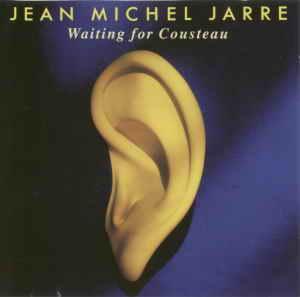 Waiting For Cousteau [1990 Polydor 843 614-2] Europe - Jean Michel Jarre