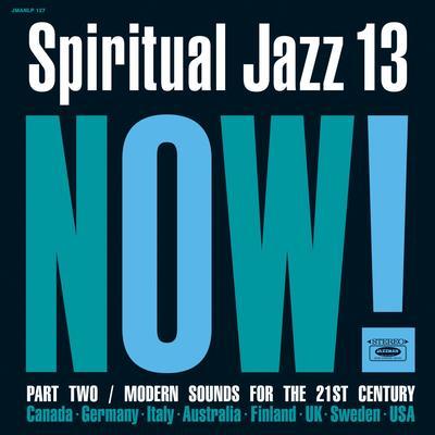 Spiritual Jazz 13 - Now! (Part 2) - Wildflower