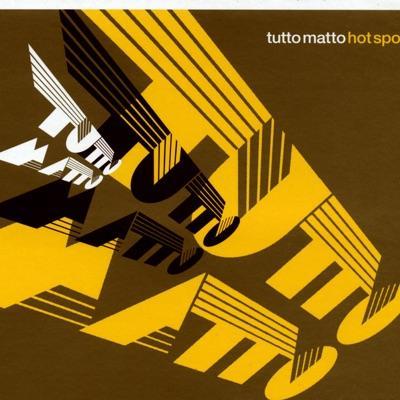  - Tutto Matto