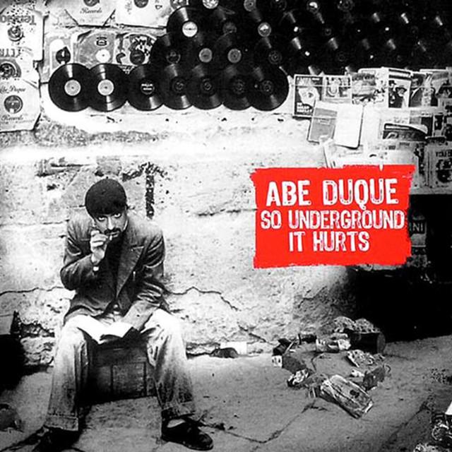 So Underground It Hurts - Abe Duque/Blake Baxter