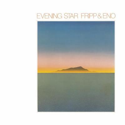 Evening Star - Robert Fripp and Brian Eno