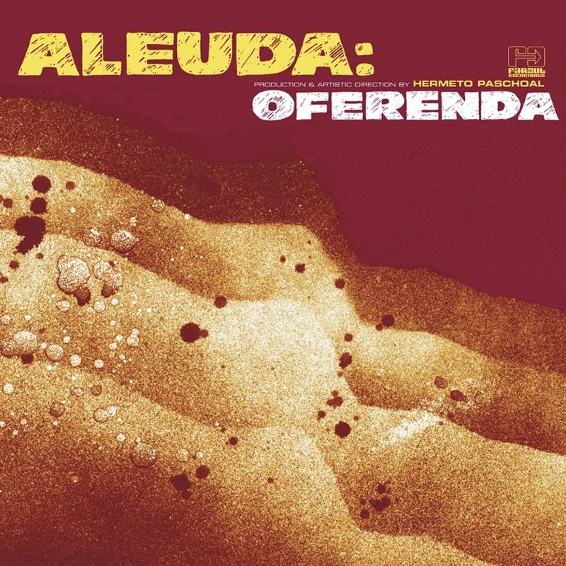 Oferenda - Aleuda/Hermeto Paschoal