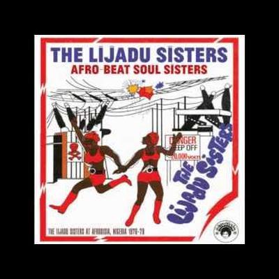 The World Ends: Afro Rock & Psychedelia In 1970s Nigeria - Lijadu Sisters