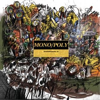  - Mono/Poly