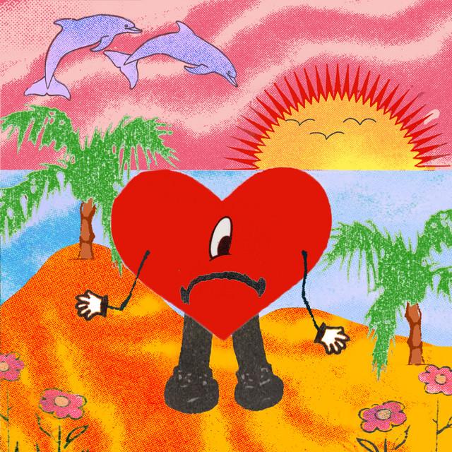 Un Verano Sin Ti - Bad Bunny, The Marías