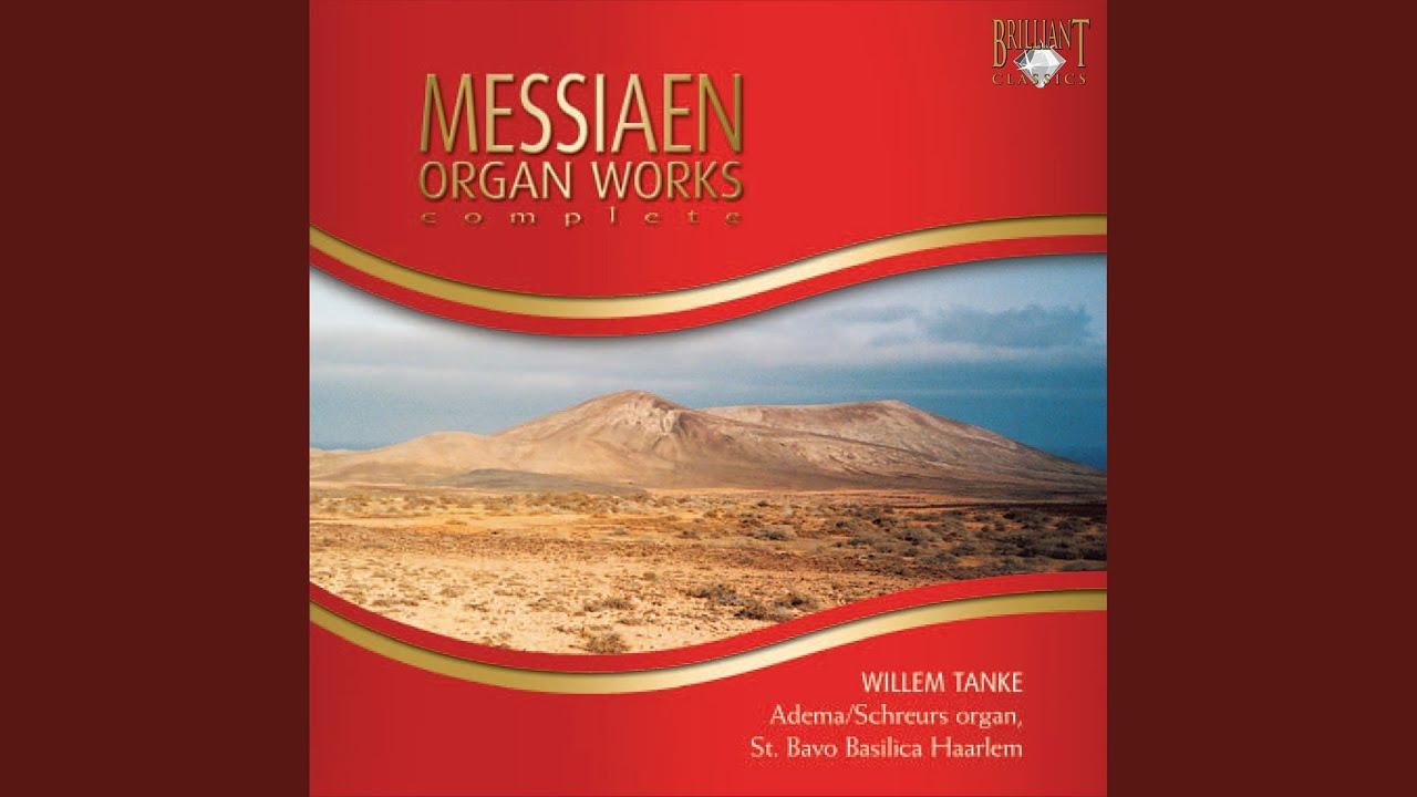 Organ Works Complete - Olivier Messiaen (Willem Tanke - Organ)