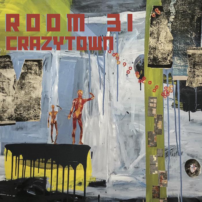 Crazy Town - Room 31