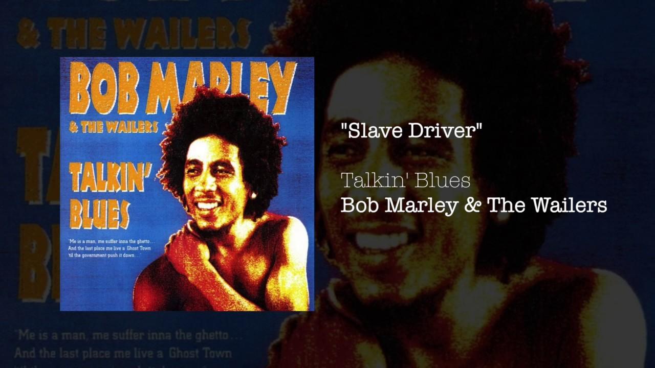 Talkin' Blues - Bob Marley & The Wailers