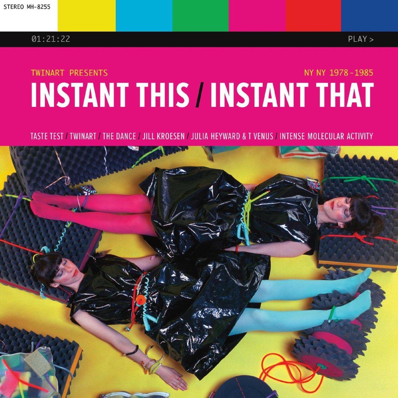Twinart Presents: Instant This / Instant That - Julia Heyward