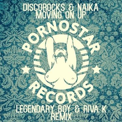 Moving on Up (Legendary Boy & Liva K) - DiscoRocks, Naika